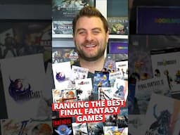 The Best Final Fantasy Games Ranked!