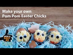 Make your own Pom Pom Easter Chicks | Mitre 10 Easy As Kids DIY