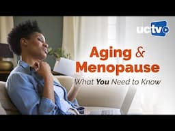 Aging & Menopause