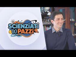 🦋 Andrea Bonifazi ospite di Scienziati (e) Pazzi