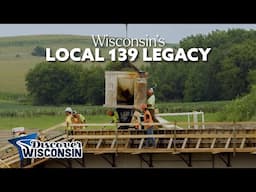 Wisconsin’s Local 139 Legacy