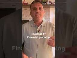 Mistakes of Financial Planning #shortsfeed #shorts #ytshorts