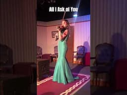 All I Ask of You #violin #violinist #alliaskofyou #electricviolin #weddingviolinist #wedding #ido