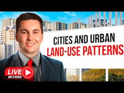 AP Human Geography Unit 6 Live Review! [Cities and Urban Land-Use Patterns and Processes]