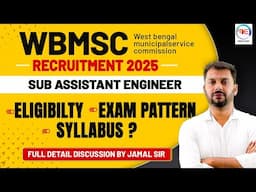 WBMSC Sub Assistant Engineer 2025 Notification | Eligiblity, Exam Pattern, Syllabus by Jamal Sir