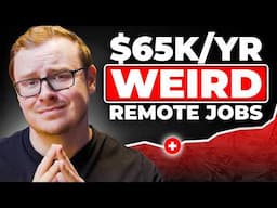 7 WEIRD Remote Jobs BUT They Pay SURPRISINGLY Well (2025)