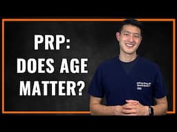 Viewer Q&A: Does Age Actually Affect PRP Results?