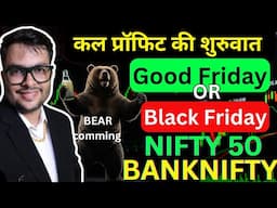 BANKNIFTY PREDICITON NIFTY ANALYSIS FOR FRIDAY 25 APRIL | TOMORROW MARKET PREDICTION |NIFTY TOMORROW