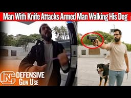FAFO: Man With Knife Attacks Armed Man Walking His Dog