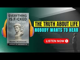 EVERYTHING IS F*CKED Book Summary in English | A Book About Hope