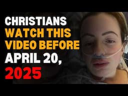 I Died & Jesus Revealed What Will Happen to Christians After April 20, 2025 - Jesus NDE Testimony