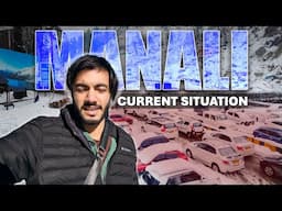 Manali current situation | traffic in Manali | Manali snowfall