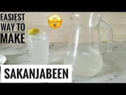 How to make SAKANJABEEN | Best drink for summer | Simple and easy method