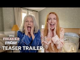 Freakier Friday | Teaser Trailer
