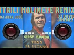 TONY EL GITANO REMIX DJ JUAN JOSÉ & DJ DAVID JIMENEZ