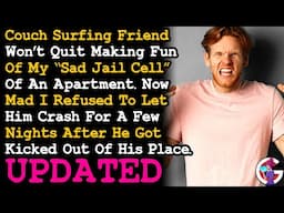 UPDATE Friend Kept Roasting My "Sad Jail Cell" Apartment Now Mad I Won't Let Him Crash... AITA