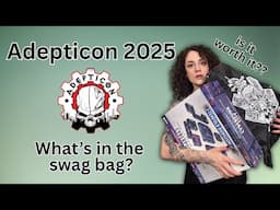 What I Got in My Adepticon 2025 Swag Bag- Unboxing!