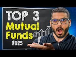 Top 3 Mutual Funds 2025 | Best Mutual Funds | Mutual Funds For Beginners