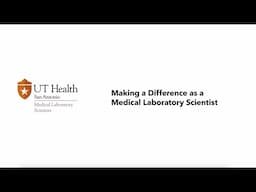 Making a Difference as a Medical Laboratory Scientist