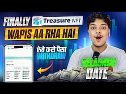 Treasure NFT COMBACK CONFIRM✅️ | Treasure NFT New Update | Treasure NFT Withdrawal Today Update