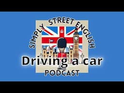 Talking about driving a car in English #9