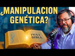 LA BIBLIA Y LA MANIPULACION GENETICA EN EL GENESIS.