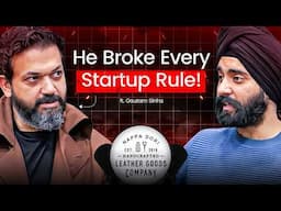 This Indian Founder Broke Every Rule And Built a Global Luxury Brand | Gautam Sinha, Nappa Dori