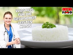 Jeden Tag Reis essen? So tut er Ihrem Magen und Ihrer Gesundheit gut!