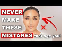 Stop Looking Older! Makeup MISTAKES To AVOID!
