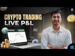 Crypto Trading Live P&L X,XX,XXX | By Ayush Thakur |