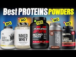 Best Protein Powders 2025 - The Only 6 You Should Consider Today