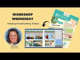Simple Wins: My No-Stress Scrapbooking Secret