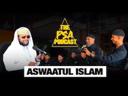 HARMONIZING FAITH: A CONVERSATION WITH ASWAATUL ISLAM NASHEED GROUP  || PSA PODCAST EP 85