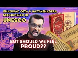 UNESCO Honors Bhagavad Gita! But Should We Truly Feel Proud??? (Hindi) | ITW