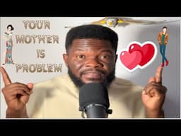 YOUR FATHER LOVES YOU BUT YOUR MOTHER IS THE PROBLEM.