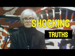 10 Shocking Truths About Andy Warhol