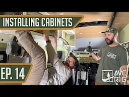 Installing Cabinets | AVC Shop Van 2025 Build EP. 14 | 2023 Ford Transit 148 LB | Van Custom Camper