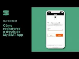Cómo registrarse a SEAT CONNECT a través de MY SEAT App.
