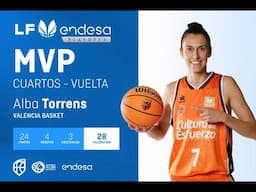 Alba Torrens, MVP de la Vuelta de los Cuartos de Final de la Liga Femenina Endesa