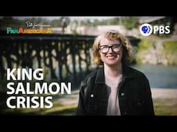 Why King Salmon Is Disappearing and What It Means for Alaska | Pati Jinich Explores Panamericana