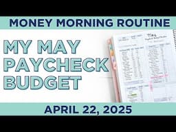 Morning Money Routine | My May Paycheck Budget