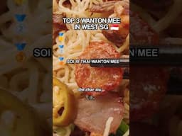 TOP 3 Wanton Mee in West Singapore