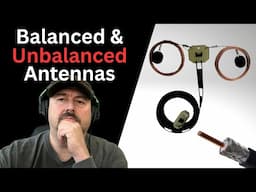 WHICH Antenna is BEST for Ham Radio Operators? Balanced vs. Unbalanced