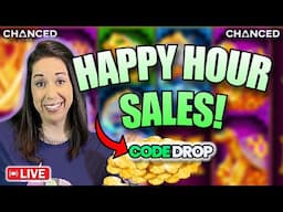 🔴🟣 HAPPY HOUR SALES AND DROP CODES! on CHANCED Social Casino 🔴🟣
