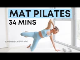 34 MIN MAT PILATES Workout | Full Body Sculpt with Ball & Dumbbells