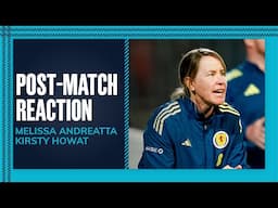 Melissa Andreatta & Kirsty Howat | Netherlands 1-1 Scotland | UEFA Women's Nations League