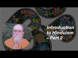 Satguru Webinar: Introduction to Hinduism - Part 2