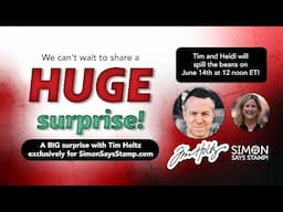 An EXCLUSIVE REVEAL: Tim Holtz joins us LIVE for a HUGE SURPRISE!