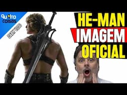 HE-MAN: PRIMEIRA IMAGEM OFICIAL DO HERÓI NO FILME - ANÁLISE COMPLETA - VAI DAR BOM?