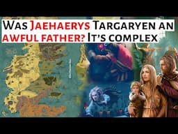 Is Jaehaerys Targaryen An Awful Father? Kind Of. | House Of The Dragon History, Lore & Analysis